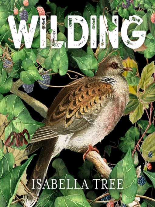 Title details for Wilding by Isabella Tree - Wait list